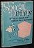 Special Delivery: A Useful Book for Brand-New Mothers in Which Shirley Jackson as Chief Resident Provides a Sane and Sage Approach to the Hilarious and Homey Situations Which Accompany the Advent of Motherhood