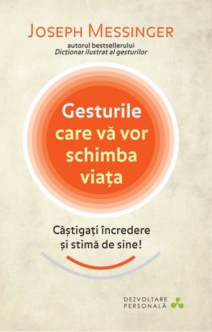 Gesturile care va vor schimba viata (Paperback)
