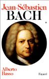 Jean-Sébastien Bach, tome 1 : 1685-1723