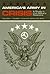 America's Army In Crisis: A Study In Civil-Military Relations