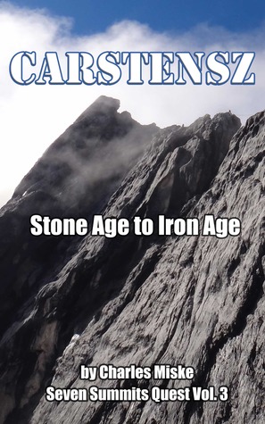 Carstensz, Stone Age to Iron Age