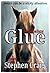 Glue (A Flash Fiction Horror)