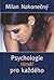 Psychologie téměř pro každého