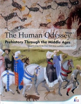 The Human Odyssey: Prehistory Through the Middle Ages (Hardcover)