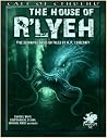 The House of R'lyeh The House of R'lyeh