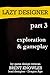 Lazy Designer Book 3: Exploration and Gameplay