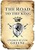 The Road To The King (The Kingdom Series,  #1)