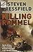Killing Rommel by Steven Pressfield