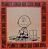 Peanuts Lunch Bag Cook Book by June Dutton
