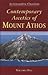 Contemporary Ascetics of Mount Athos (Volume 1)