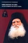 Obedience Is Life: Elder Ephraim Of Katounakia Obedience Is Life: Elder Ephraim Of Katounakia