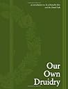 Our Own Druidry