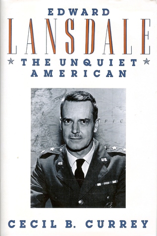 Edward Lansdale: The Unquiet American