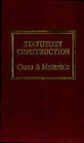 A study guide in statutory construction: Cases & materials