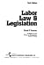 Labor Law and Legislation