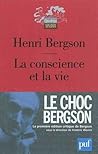 La conscience et la vie by Henri Bergson