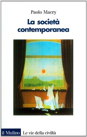 La società contemporanea: una introduzione storica (Paperback)