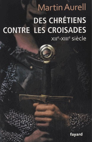 Des chrétiens contre les croisades (Paperback)