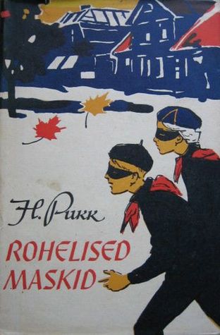 Rohelised maskid (Hardcover)