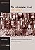 De Koloniale Staat 1854-1942: Gids voor het archief van het Ministerie van Kolonien De Indonesische archipel