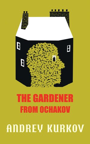 The Gardener from Ochakov (Paperback)
