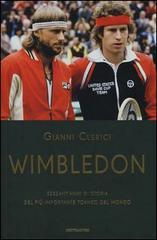 Wimbledon: Sessant'anni di storia del più importante torneo del mondo (Hardcover)