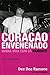 Coração Envenenado by Dee Dee Ramone Coração Envenenado by Dee Dee Ramone
