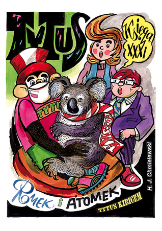 Tytus, Romek i A'Tomek. Księga XXXI. Tytus kibicem (Paperback)