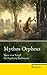 Mythos Orpheus: Texte von Vergil bis Ingeborg Bachmann