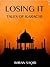 Losing It by Imran Saqib