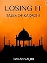 Losing It: Tales of Karachi