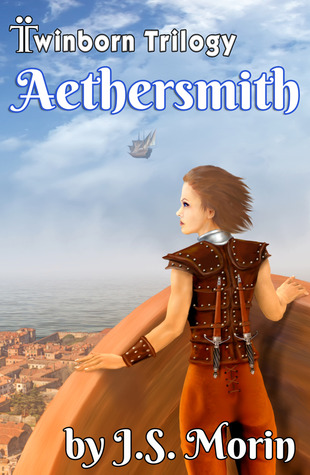 Aethersmith (Twinborn Trilogy, #2)