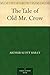 The Tale of Old Mr. Crow