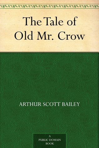 The Tale of Old Mr. Crow