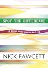 Spot the Difference: A Group Study Course for Lent