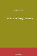 The Tale of Betsy Butterfly