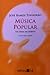 Musica Popular: Um Tema em Debate (Portuguese Edition)