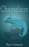 Chameleon by Kyra Gregory