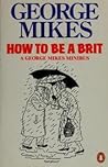 How to Be a Brit