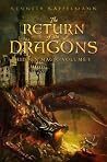 The Return of the Dragons by Kenneth Kappelmann