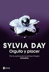 Orgullo y placer by Sylvia Day