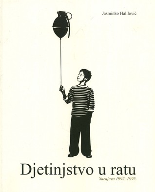Djetinjstvo u ratu, Sarajevo 1992 - 1995.