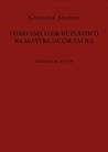 Como Uma Flor de Plástico Na Montra de Um Talho by Golgona Anghel