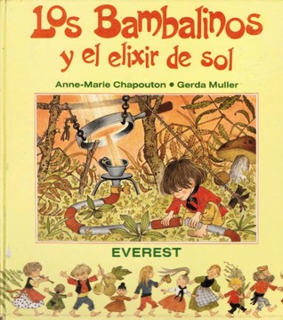 Los bambalinos y el elixir del sol (Hardcover)