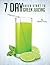 7 Day Quick Start to Green Juicing