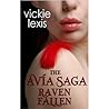 Raven Fallen by Vickie Lexis