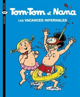 Les vacances infernales (Tom-Tom et Nana #5)