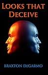 Looks that Deceive