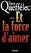 Et la force d'aimer