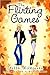The Flirting Games (The Fli...